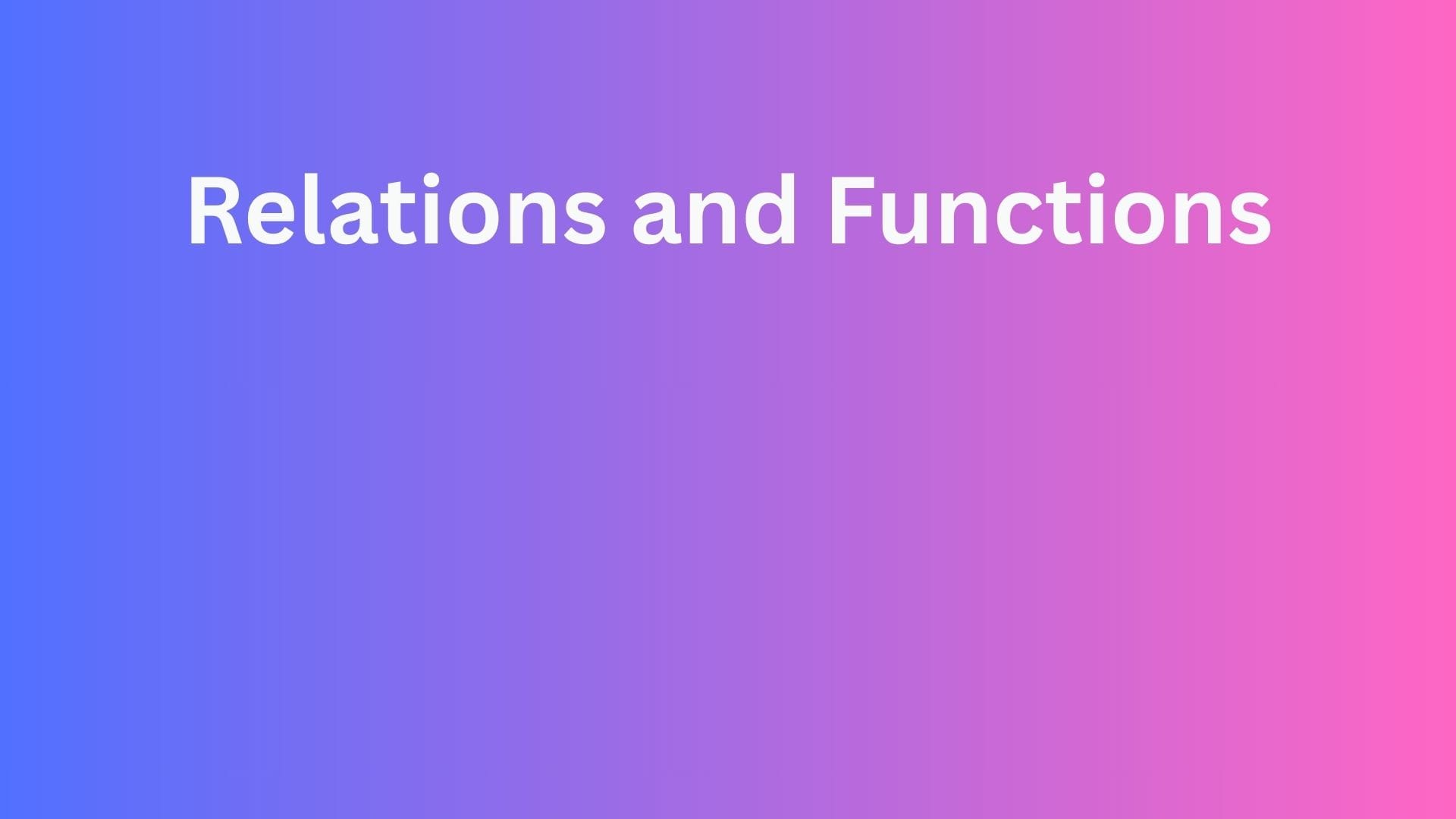 relations and functions