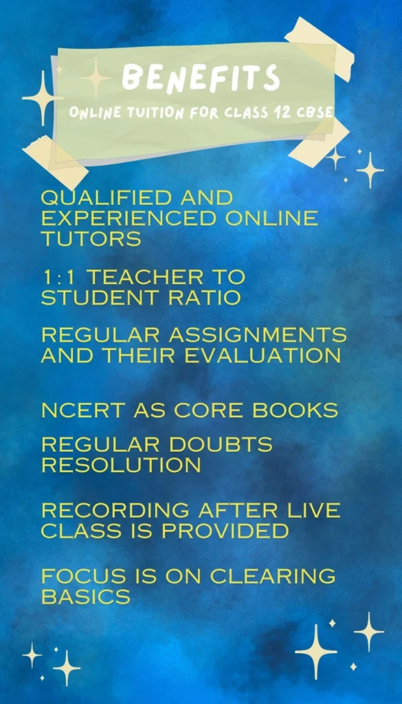 Benefits in Online Tuition for Class 12 CBSE